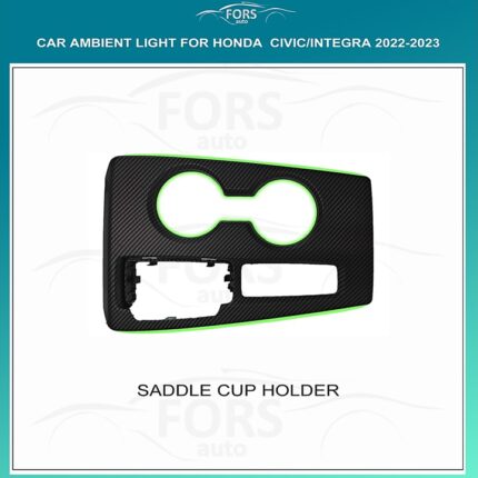 Підсвітка FORS.auto Honda Civic Integra Saddle Cup Holder