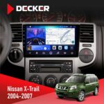 Штатна магнітола Nissan X Trail 2004-2007 Decker D10-006 4x64, 4G